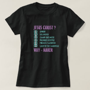 JESUS CHRIST WAY MAKER CHRISTELIJK T-SHIRT