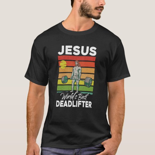 Jesus Christelijk World Best Deadlifter Weight Lif T-shirt (Voorkant)