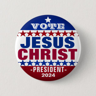 Jesus Christus voor President 2024 Campagne Knop Ronde Button 5,7 Cm