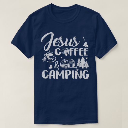 Jesus coffe camping funny camper god believer t-shirt (Design voorkant)