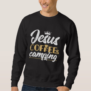 Jesus Coffee Camping Christelijk Religion Camper Trui