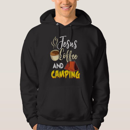Jesus Coffee & Camping Great Christian Camping Ca Hoodie (Voorkant)