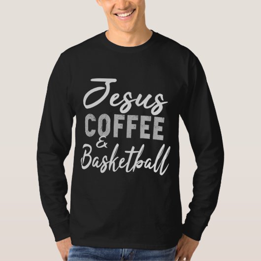Jesus Coffee en Basketball Funny Basketball T-shirt (Voorkant)