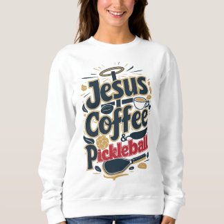 Jesus, Coffee & Pickleball – Geloof & plezier Comb Trui
