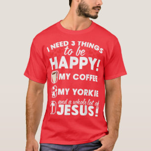 Jesus Coffee Yorkie Funny Christelijke GiftMen T-shirt