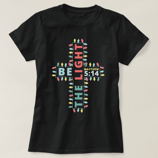 Jesus Cross Kerstmis Lights Matthew 514 Christelij T-shirt (Design voorkant)