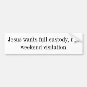Jesus Custody Bumpersticker