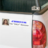 JESUS, de "ENIGE" Messiah Bumpersticker (Op Truck)