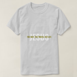 Jesus: De Weg, De Waarheid, Het Leven T-shirt
