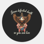 Jesus Defeated Death So You Can Live Christian Quo Ronde Sticker (Voorkant)