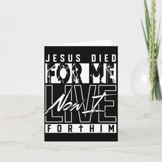Jesus Died For Me Now I Live For Him Christian Rel Kaart (Voorkant)