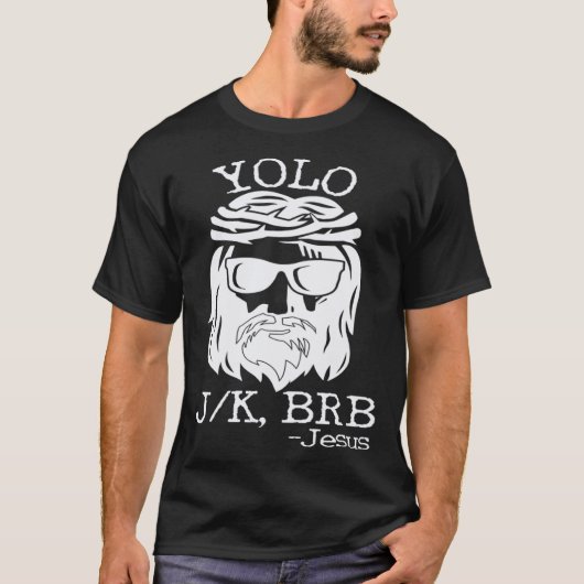 Jesus Easter YOLO JK BRB Texting  Christian T-shirt (Voorkant)