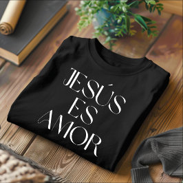 Jesús Es Amor Christelijk Spaans T-shirt