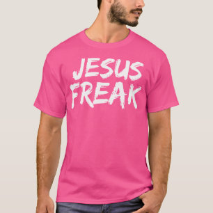 Jesus Freak Christelijk T T-shirt