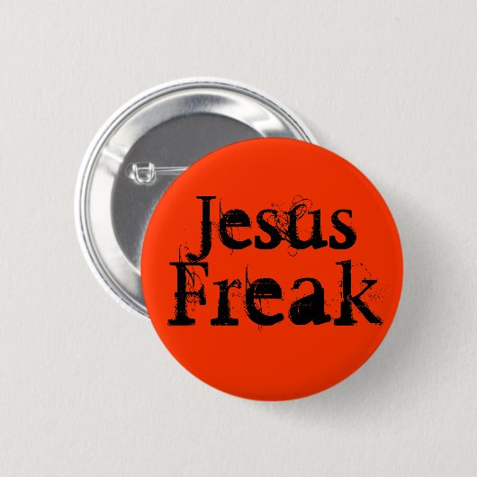 Jesus Freak Ronde Button 5,7 Cm (Voorkant /achterkant)
