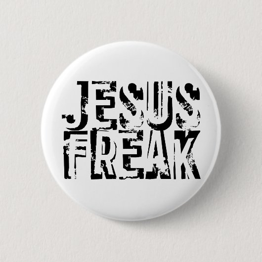 Jesus Freak Ronde Button 5,7 Cm (Voorkant)