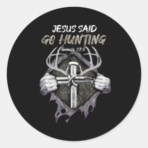Jesus Go Hunting Genesis 273 Hunting Christelijk Ronde Sticker