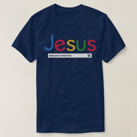 jesus google zoekt naar en je vindt grappig t-shirt (Design voorkant)