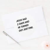 JESUS HAD 2 VADERS EN IS BEST OK RONDE STICKER (Envelop)