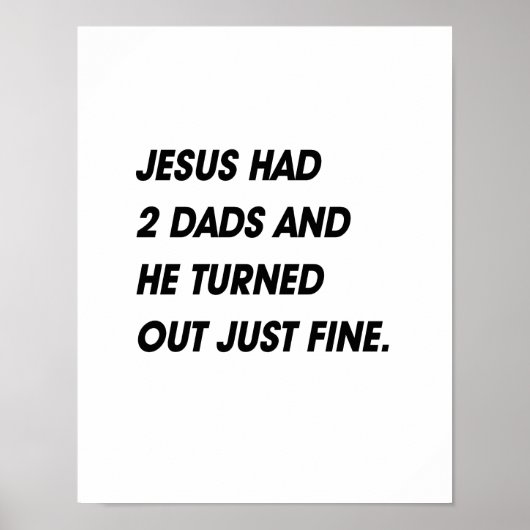 JESUS HAD TWEE DADS EN HEEFT DE FIJN UITGESLOTEN POSTER (Voorkant)