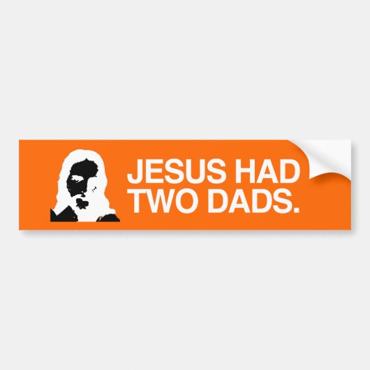 JESUS HAD TWEE DADS.png Bumpersticker (Voorkant)