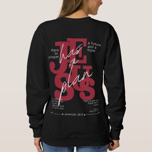 Jesus Has a Plan – Jeremiah 29:11  Trui (Achterkant)