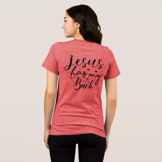 Jesus Has My Back Inspirational Christian Tri-Blend Shirt (Achterkant volledig)