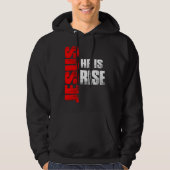Jesus he is Risen Hoodie (Voorkant)