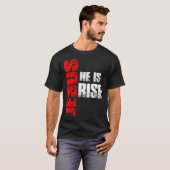 Jesus he is Risen T-shirt (Voorkant volledig)