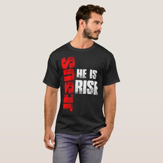 Jesus he is Risen T-shirt (Voorkant volledig)