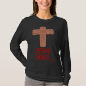 JESUS HEALS Christelijke kruisverpleegkundige mam  T-shirt (Voorkant)
