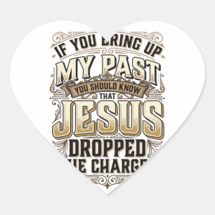 Jesus Heeft De Aanklacht Ingetrokken Vintage Chris Hart Sticker