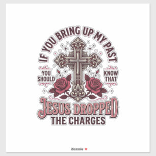 Jesus Heeft De Aanklacht Ingetrokken Vintage Cross Sticker