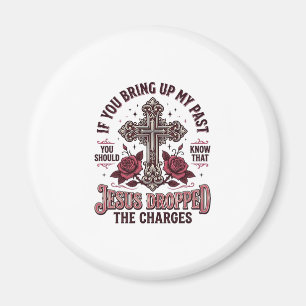 Jesus Heeft De Aanklacht Ingetrokken Vintage Kruis Magneet