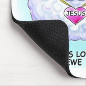 Jesus Houdt van Jou Muismat (Hoek)
