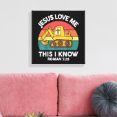 Jesus Houdt van Mij Dat Weet Ik Graafmachine Chris Canvas Afdruk (Insitu (Woonkamer))