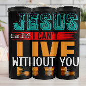 Jesus I Can't Live Without You Thermosbeker