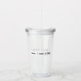 Jesus Ik Vertrouw Op Jou Minimalistische Heldere T Acryl Drinkbeker