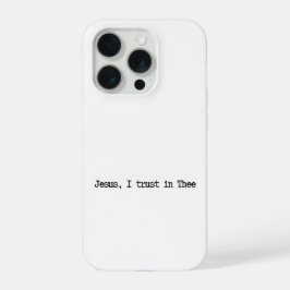 Jesus Ik Vertrouw Op Jou Minimalistische IPhone Ho 15 Pro Case