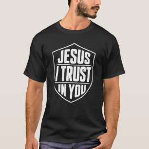 Jesus Ik Vertrouw Op Jou Schild Minimalistisch T-shirt
