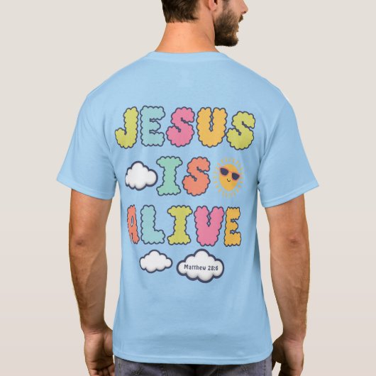 Jesus is Alive T-shirt (Achterkant)