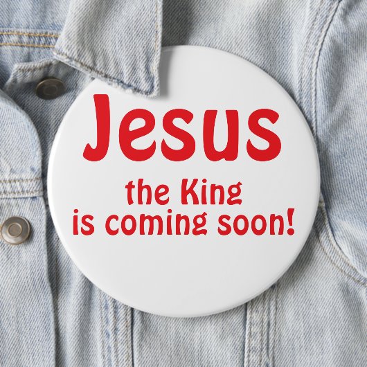 Jesus is coming ronde button 6,0 cm (In situ)