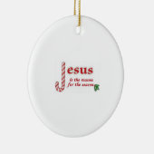 jesus is de reden keramisch ornament (Rechts)