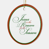 Jesus is de reden keramische ornament (Links)