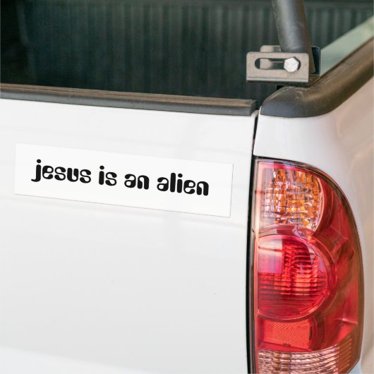 jesus is een buitenaards wezen bumpersticker (Op Truck)