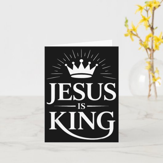 Jesus Is King Christian  Kaart (Gele Bloem)