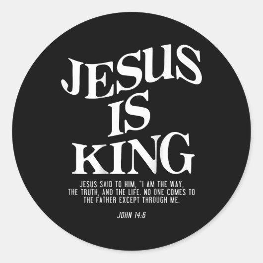 Jesus Is King Jesus Johannes 146 Kostuum Christeli Ronde Sticker (Voorkant)