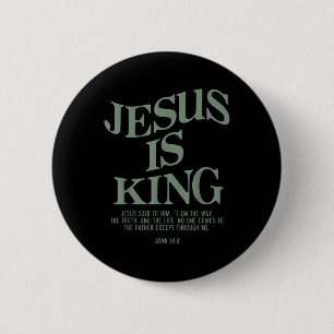 Jesus Is King Jesus Johannes 14_6 Kostuum Christel Ronde Button 5,7 Cm
