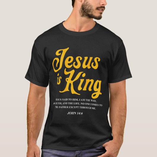Jesus Is King John 14_6 Costume Jesus Christian (o T-shirt (Voorkant)