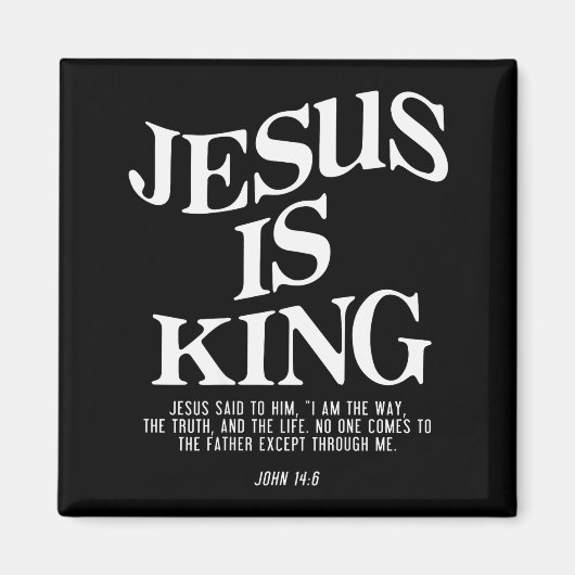 Jesus Is King John Bible Verse Christian Religious Magneet (Voorkant)